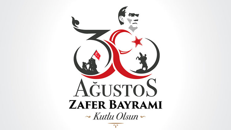 Zafer Bayramımız Kutlu Olsun